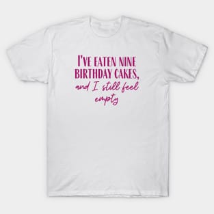 Nine Birthday Cakes T-Shirt